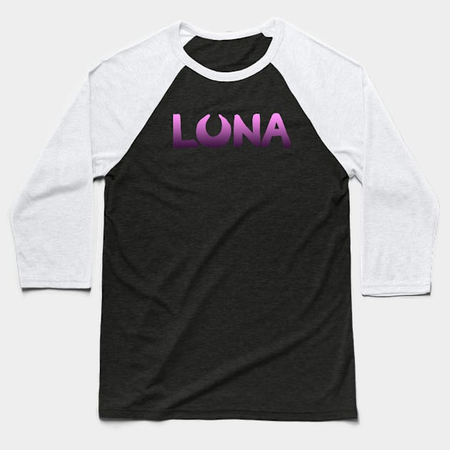 Luna Name. Baseball T-Shirt by hybridgothica